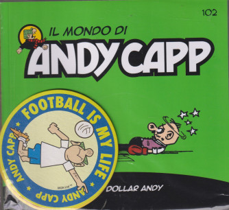 Il mondo di Andy Capp -Million dollar Andy-  n.102 - settimanale