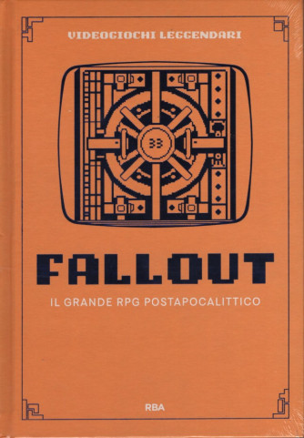 Videogiochi Leggendari -Fallout - Il grande RPG postapocalittico- Uscita n.59 - 11 Marzo  2025 - Settimanale