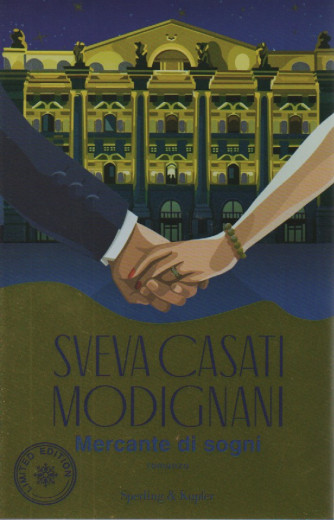 Sveva Casati Modignani - Mercante di sogni - 454 pagine copertina rigida