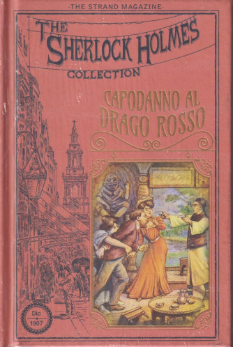 The Sherlock Holmes collection -Capodanno al drago rosso-   n.58- settimanale -30/3/2024 - copertina rigida