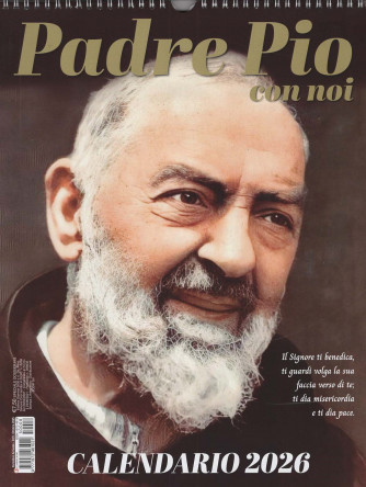 Calendario Padre Pio con noi 2026 (30x40 cm con spirale)