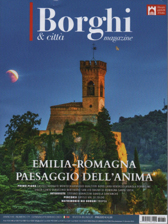 Borghi & città magazine - n. 79 - gennaio - febbraio 2023- italiano - inglese - mensile bilingue