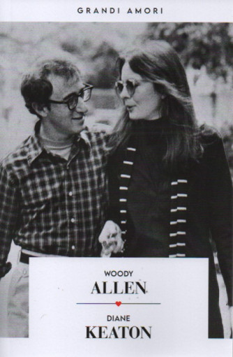Grandi amori -Woody Allen - Diane Keaton  - n.16 - settimanale