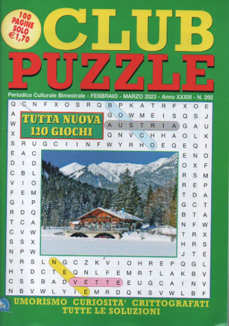 Club puzzle - n. 292 - bimestrale - febbraio - marzo  2023 - 100 pagine