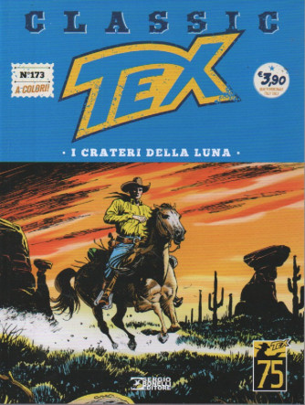 Tex Classic -I crateri della luna-  n. 173- quattordicinale -20 ottobre     2023
