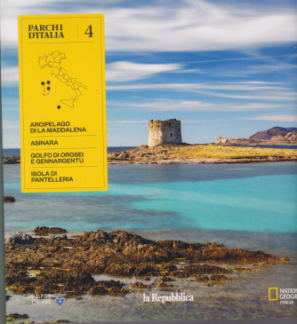 Parchi d'Italia - n. 4 -Arcipelago di La Maddalena - Asinara - Golfo di Orosei e Gennargentu - Isola di Pantelleria