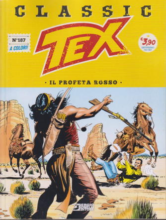 Tex Classic -Il profeta rosso  n. 187- quattordicinale - 3 maggio    2024