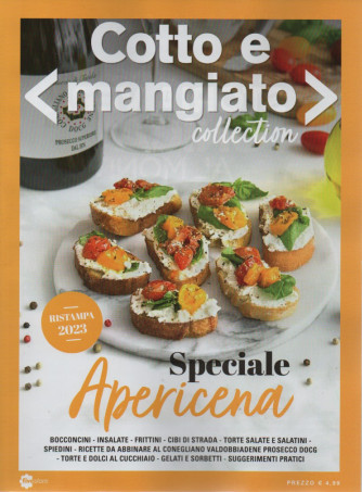 Cotto e mangiato collection -n. 22 - Speciale Apericena-  bimestrale - 15 aprile  2023