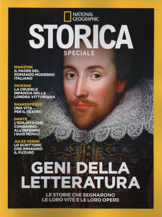 Storica speciale - Geni della letteratura -  n. 6 - bimestrale - marzo 2024