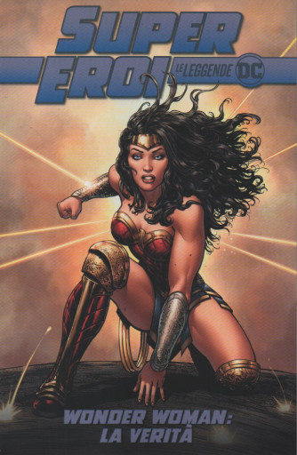 Supereroi - Wonder Woman: la verità    n. 93 - settimanale