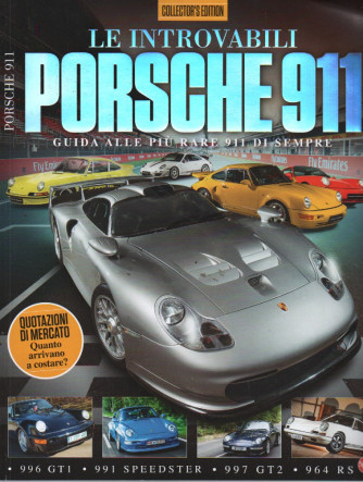 Enciclopedia Porsche - Le introvabili Porsche 911 - n. 1 - marzo - aprile 2023 - bimestrale