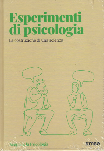 Scoprire la psicologia -Esperimenti di psicologia -  n. 19 - settimanale - 21/1/2022 - copertina rigida