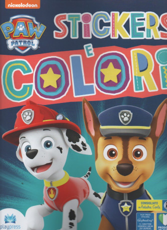 Paw Patrol - Stickers e colori - n. 9 - marzo - aprile 2023 - bimestrale