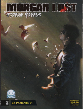 Morgan Lost Scream Novels - N° 6 - La Paziente 71 - Bonelli Editore