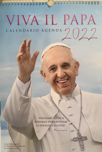 Calendario-Agenda Viva il Papa 2022 - cm. 29 x 42 con spirale