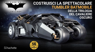 Costruisci La Spettacolare Tumbler Batmobile - 1°Uscita - 29/12/2022