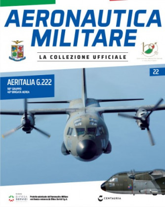 Modellino Aeronautica Militare uscita - n.22 -Aeritalia G.222 - 98° Gruppo - 46ª Brigata Aerea - by Centauria