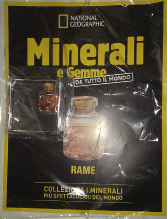 Minerali e Gemme da tutto il mondo - RAME - n. 59 - 09/03/2024