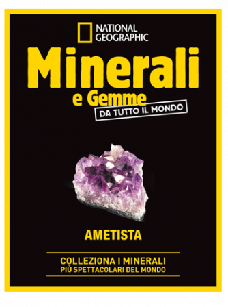 Minerali e Gemme - National Geographic - 4°Uscita - Ametista