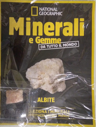 Minerali e Gemme da tutto il mondo -  Albite - n. 43 - settimanale - 19/11/2021