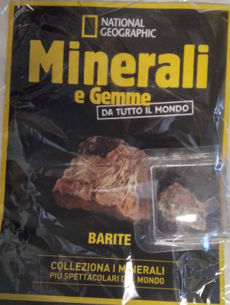 Minerali e Gemme da tutto il mondo -  Barite- n. 44 - settimanale - 26/11/2021