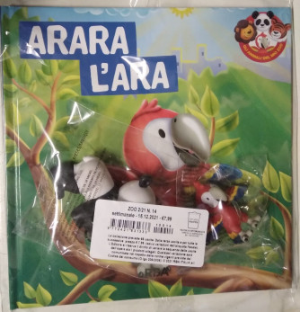 Gli animali del mio Zoo  - Arara l'Ara   - n. 14 - copertina rigida