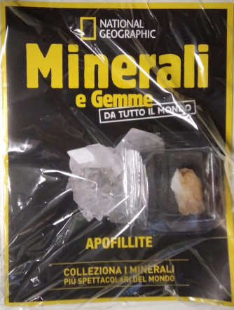 Minerali e Gemme da tutto il mondo - Apofillite - n. 49 - settimanale - 31/12/2021