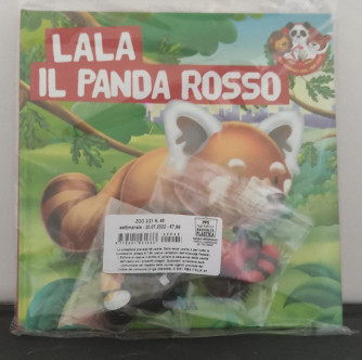 Gli animali del mio Zoo - Lala Il Panda Rosso - n. 45 - copertina rigida