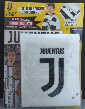 Juventus - Il Magazine Ufficiale - Uscita Nº46 - 07/10/2022 - Mensile - Editore: Tridimensional S.r.l.