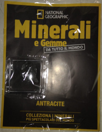 Minerali e Gemme da tutto il mondo - Antracite -  n. 103 - settimanale