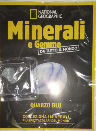 Minerali e Gemme da tutto il mondo - Quarzo blu -  n. 104 - settimanale