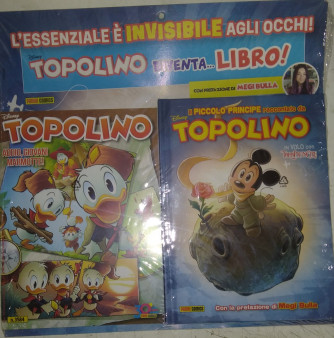 Topolino n. 3584 + Il piccolo principe raccontato da Topolino