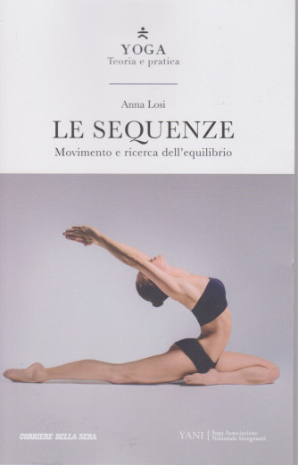 Yoga - Teoria e pratica - Le sequenze - n. 4 settimanale - 165 pagine