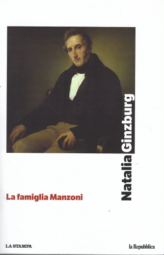 Natalia Ginzburg -La famiglia Manzoni  n. 13 - 24/12/2021 - 518  pagine