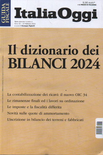 Guida  fiscale - Italia Oggi -Il dizionario dei bilanci 2024 - n. 2 -19 febbraio 2024