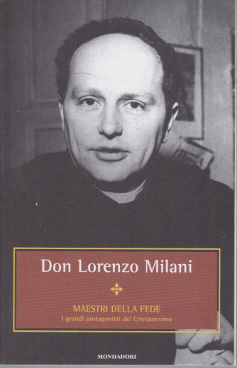 I Libri di Sorrisi 2 - n. 35- Maestri della fede - Don Lorenzo Milani - 30/7/2021- settimanale - 128 pagine