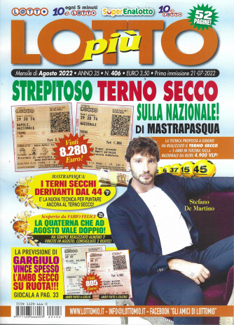 Lotto Piu' - n.406- mensile -  agosto  2022 -52 pagine!