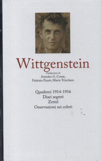 I grandi filosofi  - Wittgenstein - Quaderni 1914-1916 - Diari segreti - Zettel- Osservazioni sui colori -   n. 46 -      settimanale -14/4/2023 - copertina rigida