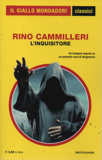 Il giallo Mondadori - classici - Rino Cammilleri - L'inquisitore- n. 1469- giugno     2023 - mensile