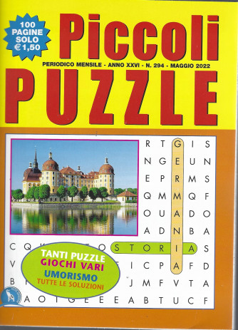 Piccoli Puzzle -  mensile -  n.294 -maggio  2022 - 100 pagine
