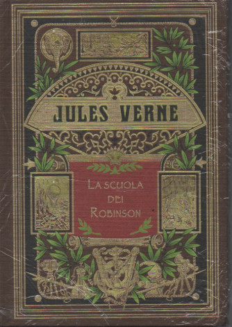 Jules Verne -La scuola dei Robinson- n. 9 - settimanale -19/1/2024 - copertina rigida