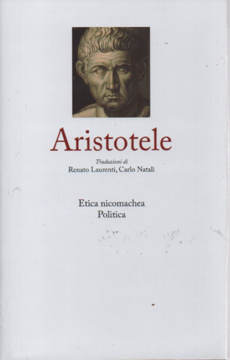 I grandi filosofi- Aristotele - Etica nicomachea - Politica -     n. 20 -      settimanale -14/10/2022 - copertina rigida