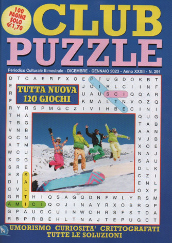 Club puzzle - n. 291 - bimestrale - dicembre - gennaio 2023 - 100 pagine