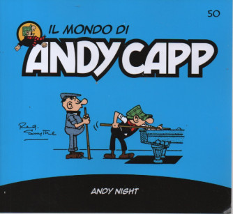 Il mondo di Andy Capp -Andy night-  n.50- settimanale