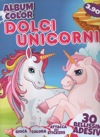 Dolci unicorni - Album color - n. 103 - bimestrale - 16 febbraio 2023