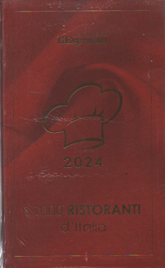 Le Guide de L'Espresso 2024 -I 1000 ristoranti d'Italia
