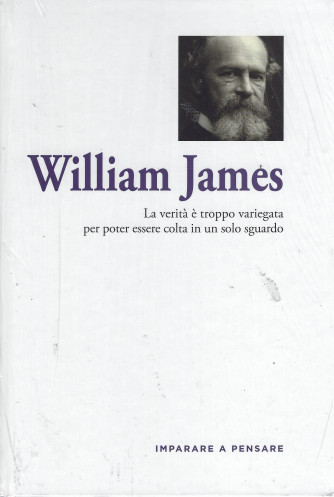 Imparare a pensare  -William James  n. 27 -27/7/2022 - settimanale -  copertina rigida