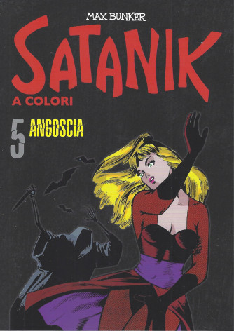 Satanik   -Angoscia - n. 5 - Max Bunker -