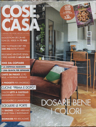 Cose di casa +Ci piace cucinare - Dolci & Frittelle - n. 2 - febbraio 2024 - mensile - 2 riviste