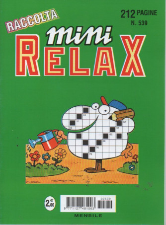Raccolta Mini Relax - n. 539 - mensile - aprile   2023 - 212 pagine